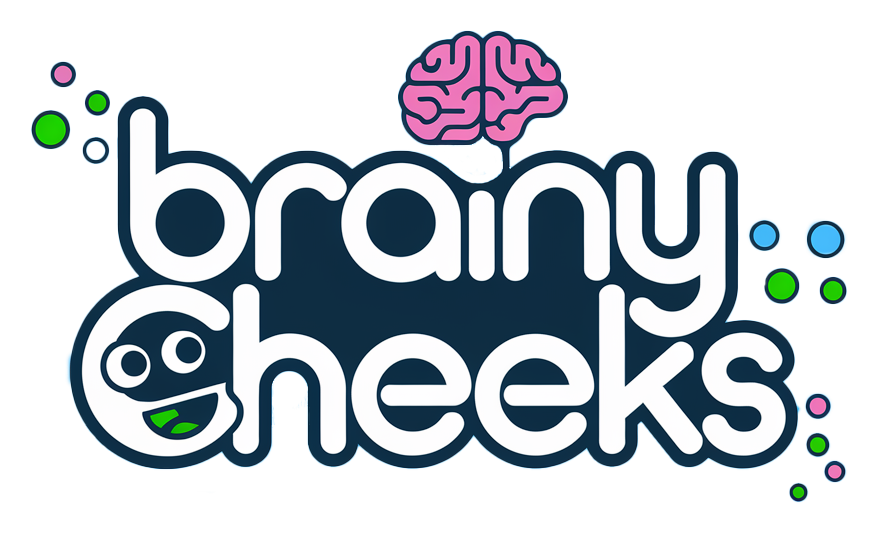 Brainy Cheeks